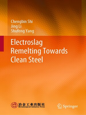 cover image of Electroslag Remelting Towards Clean Steel